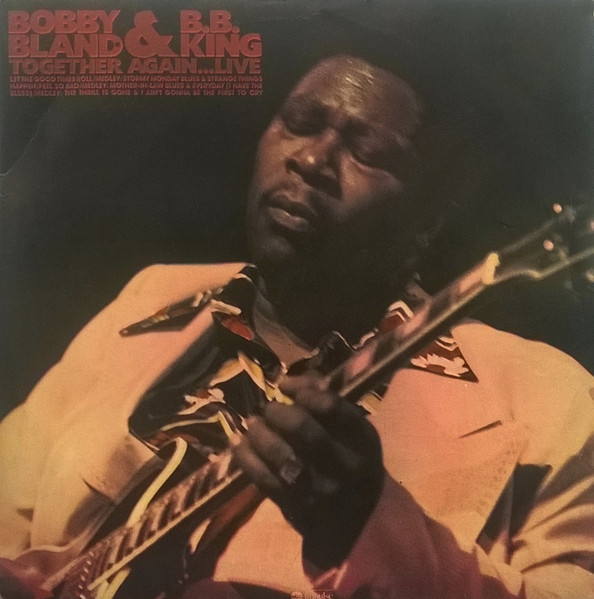 Bobby Bland & B.B. King - Together AgainLive | Releases | Discogs