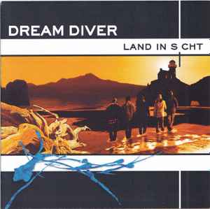 Dream Diver - Land In Sicht album cover