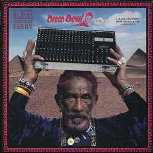 Lee Perry - Disco Devil Vol. 1 (5 Classic Discomixes From The Black Ark Studio 1977-9) album cover