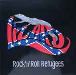 Cover of Rock 'N' Roll Refugees, 1991, Vinyl