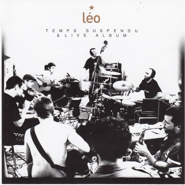 ladda ner album Les Hurlements d'Léo - Temps Suspendu Live Album