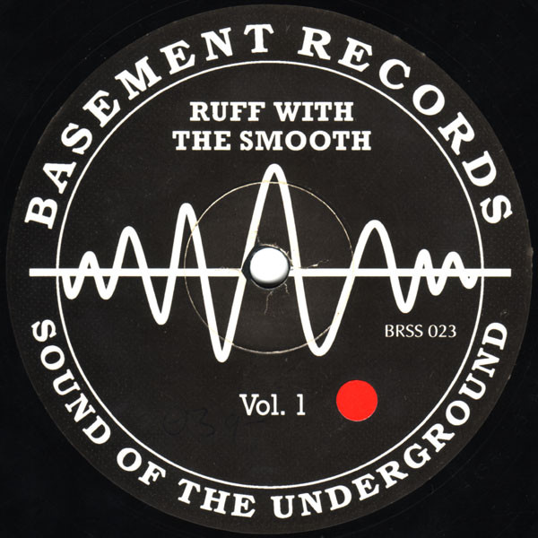 Ruff With The Smooth – Art Of Intelligence / Sounds Superior (1993