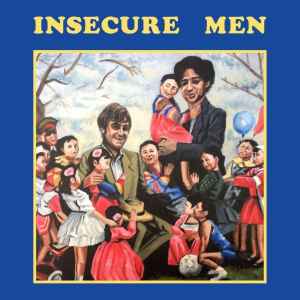 Insecure Men Insecure Men 2018 Vinyl Discogs