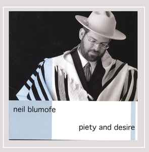 Neil Blumofe - Piety and Desire album cover