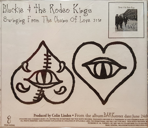 ladda ner album Blackie And The Rodeo Kings - Swinging From The Chains Of Love