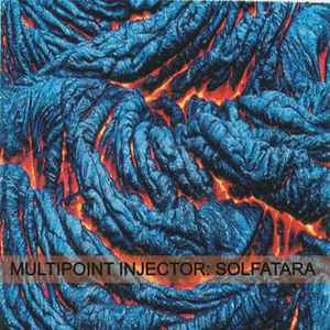 Multipoint Injector - Solfatara album cover