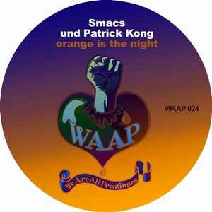 Smacs & Patrick Kong - Orange Is The Night album cover