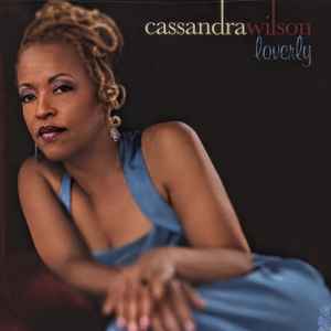 Cassandra Wilson - Loverly album cover