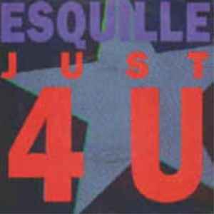 Esquille - Just 4 U album cover