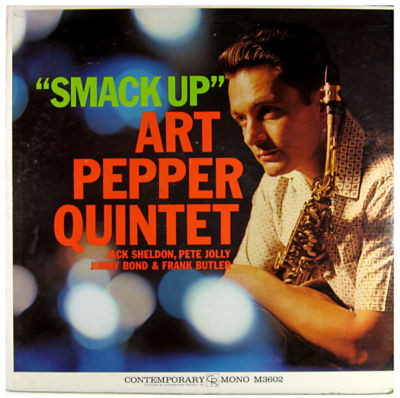 Art Pepper Quintet - Smack Up | Releases | Discogs