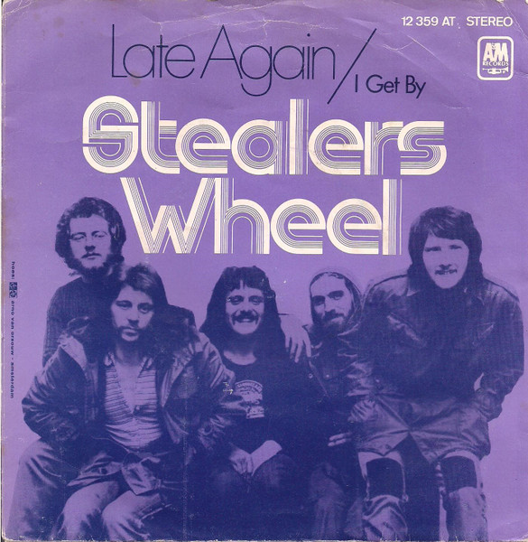 Stealers Wheel – Late Again (1972, Vinyl) - Discogs