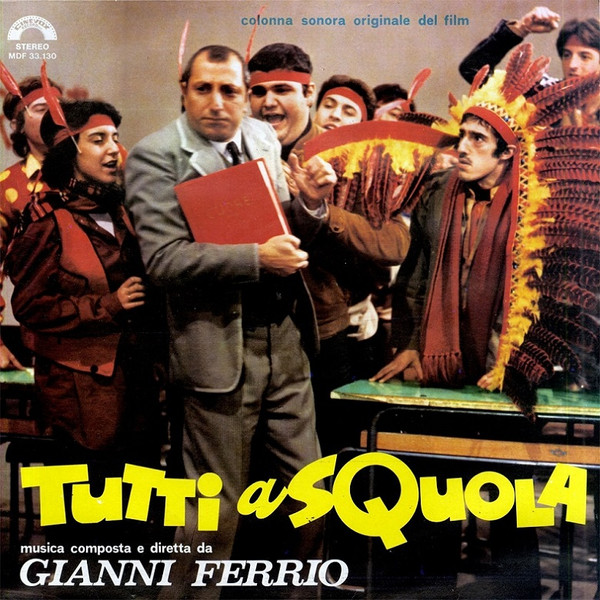 Gianni Ferrio – Tutti A Squola (1979, Vinyl) - Discogs