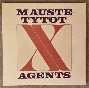 Maustetytöt - Maustetytöt X Agents