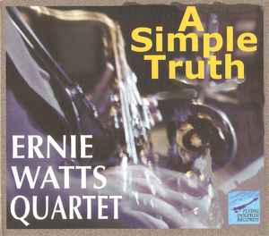 Ernie Watts Quartet - A Simple Truth album cover