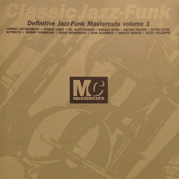 Classic Jazz-Funk - Mastercuts Volume 1 (1991, Vinyl) - Discogs