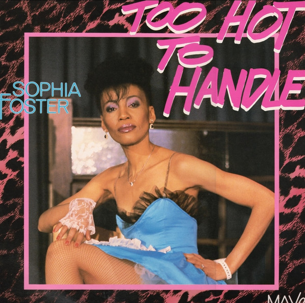 baixar álbum Sophia Foster - Too Hot To Handle