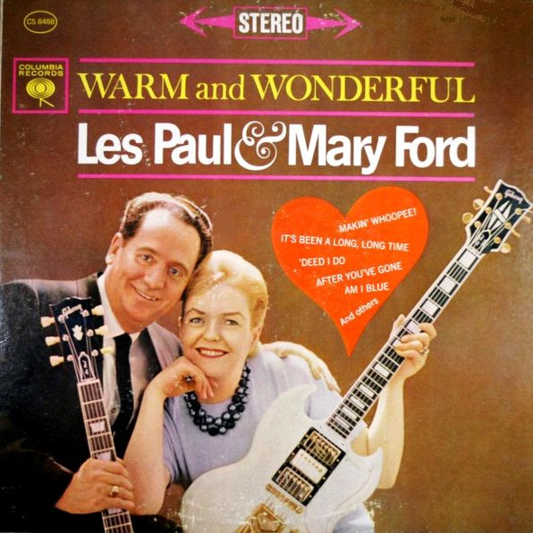 Les Paul & Mary Ford – Warm And Wonderful (1962, Vinyl) - Discogs