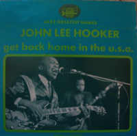 John Lee Hooker – Get Back Home In The U.S.A. (1970, Vinyl