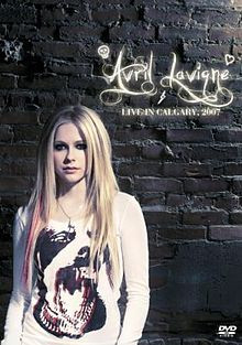 Avril Lavigne – Live In Calgary. 2007 (2011, Blu-ray) - Discogs