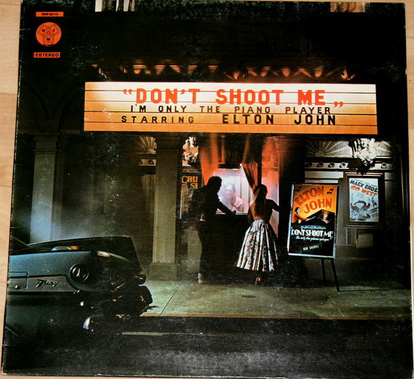 Elton John – Don't Shoot Me I'm Only The Piano Player (1980