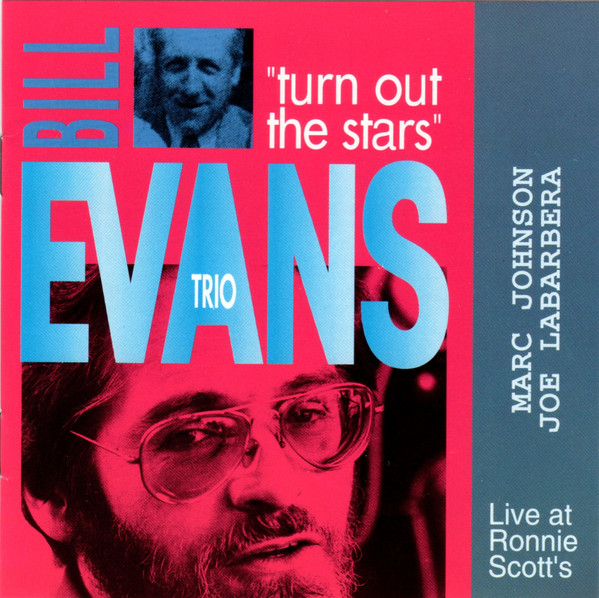 Bill Evans Trio – Turn Out The Stars (1992, CD) - Discogs