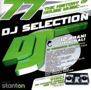 Various - DJ Selection 77 - The History Of House Music Part 11