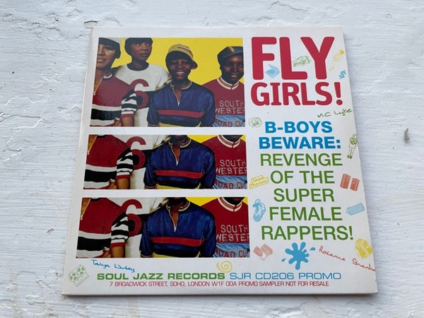 Fly Girls! (B-Boys Beware: Revenge Of The Super Female Rappers