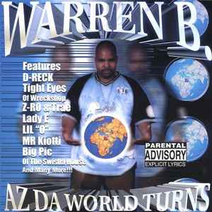 Warren B. - Az Da World Turns album cover