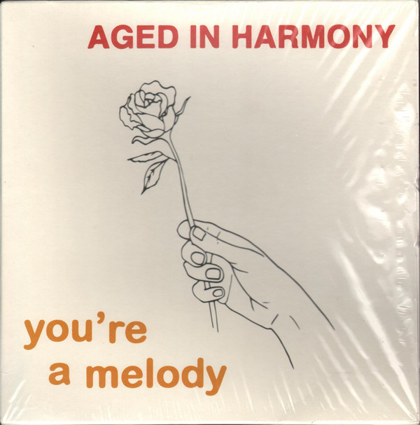 Aged In Harmony – You’re A Melody