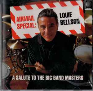 Louis Bellson - Airmail Special: A Salute To The Big Band Masters album cover