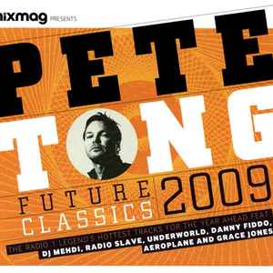 Pete Tong - Future Classics 2009