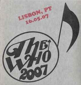 The Who - 2007 - Lisbon, PT 16.05.07