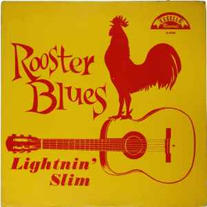 Rooster Blues - Lightnin' Slim