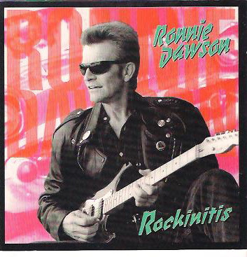 Ronnie Dawson – Rockinitis (1989, Vinyl) - Discogs