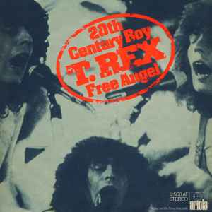 T. Rex - 20th Century Boy / Free Angel album cover