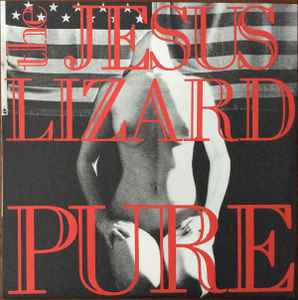 Pure - The Jesus Lizard