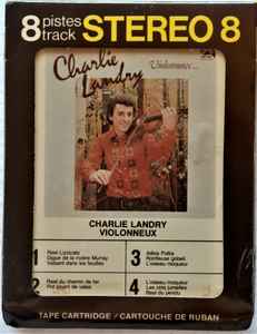 Charlie Landry - Violonneux album cover