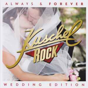 Various - Kuschelrock - Always & Forever - Wedding Edition album cover