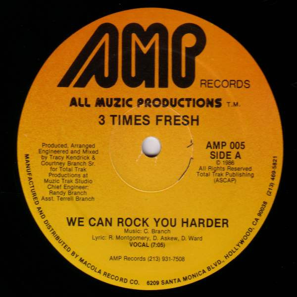 3 Times Fresh – We Can Rock You Harder (1986, Vinyl