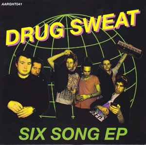 Drug Sweat - Six Song EP album cover