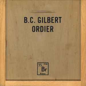 Bruce Gilbert - Ordier アルバムカバー