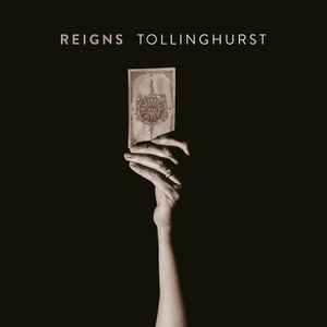 Reigns - Tollinghurst