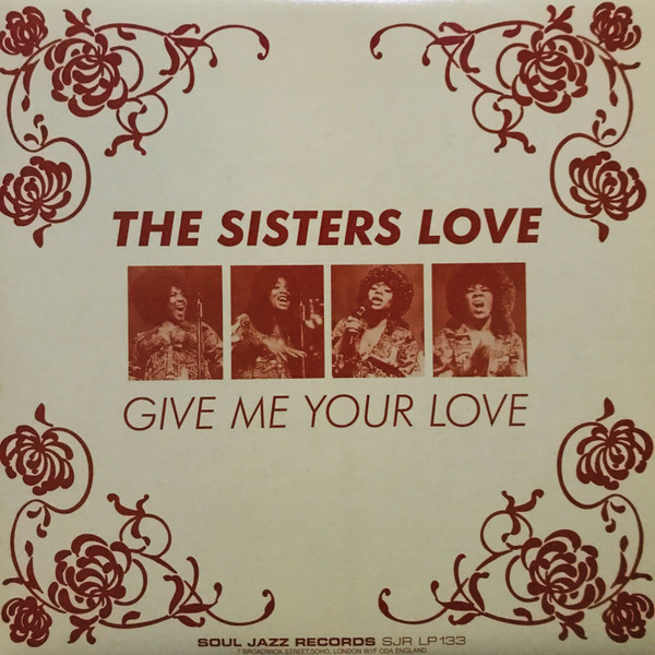 The Sisters Love – Give Me Your Love (2006, Vinyl) - Discogs