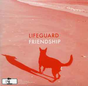 Friendship (6) - Lifeguard / We Built Our Own Oppressors album cover