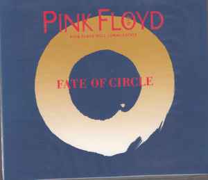 PINK FLOYD / FATE OF CIRCLE 輪廻
