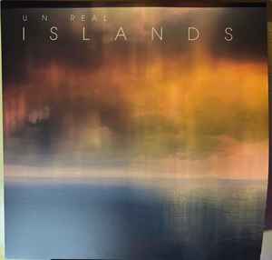 Un.Real - Islands album cover