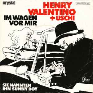 Im Wagen Vor Mir - Henry Valentino + Uschi