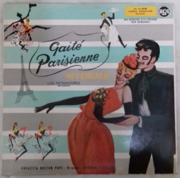 last ned album Jacques Offenbach, Giacomo Meyerbeer, The Boston Pops Orchestra, Arthur Fiedler - Gaite Parisienne Los Patinadores
