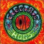 Cover of Electric Love Hogs, 1992, Vinyl