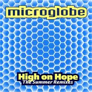 High On Hope (The Summer Remixes) - Microglobe